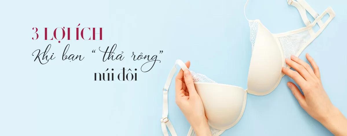 3 lợi ích khi bạn thả rông núi đôi
